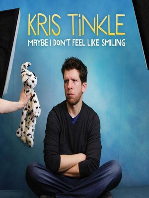 cover image of Maybe I Don't Feel Like Smiling